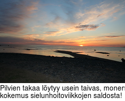 Pilvien takaa lytyy usein taivas, monen kokemus sielunhoitoviikkojen saldosta!