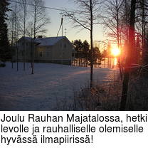 Joulu Rauhan Majatalossa, hetki levolle ja rauhalliselle olemiselle hyvss ilmapiiriss!